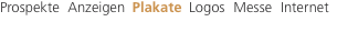 Prospekte  Anzeigen  Plakate  Logo
