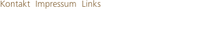 Kontakt  Impressum  Links