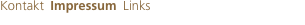 Kontakt  Impressum  Links