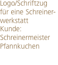 Logo/Schriftzug f&uuml;r eine Schreiner-werkstatt Kunde: Schreinerme